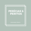 Perícias e Peritos – Engenharia Técnica Pericial